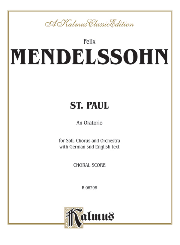 Felix Mendelssohn : St. Paul : SATB : Songbook : 029156171112  : 00-K06298