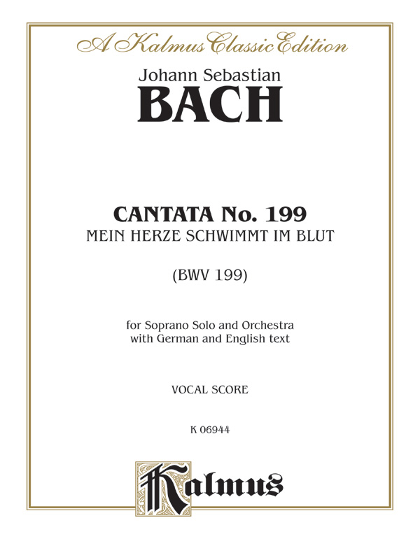 Cantata No. 199 — Mein Herze Schwimmt Im Blut