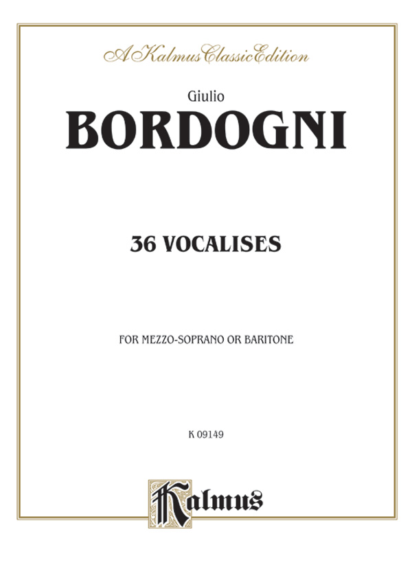 Marco Bordogni : Thirty-six Vocalises in Modern Style : Solo : Vocal Warm Up Exercises : 029156038682  : 00-K09149