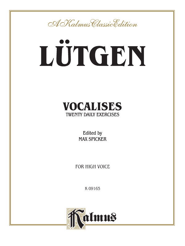Balthazar Lutgen : Vocalises: 20 Daily Exercises, Volume I : Solo : Vocal Warm Up Exercises : 029156177657  : 00-K09165