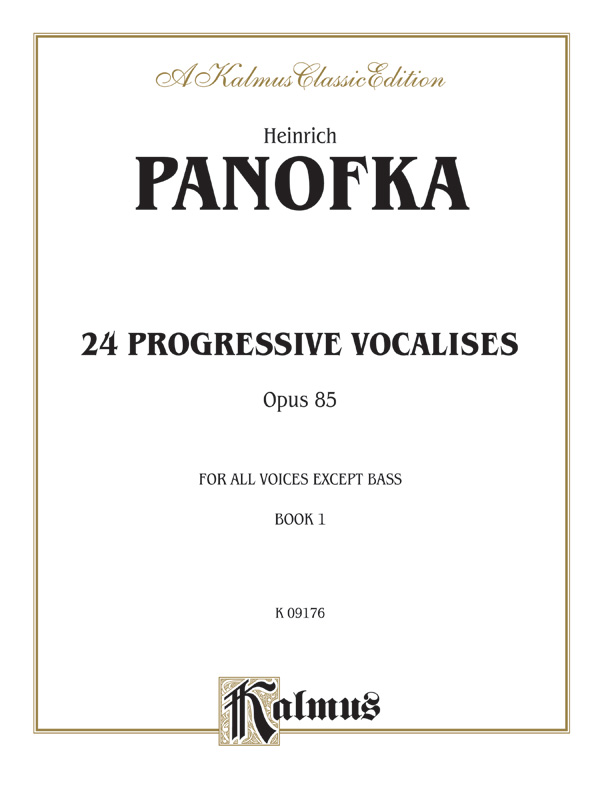 Heinrich Panofka : Twenty-four Progressive Vocalises, Op. 85, Volume I : Solo : Vocal Warm Up Exercises : 029156638189  : 00-K09176