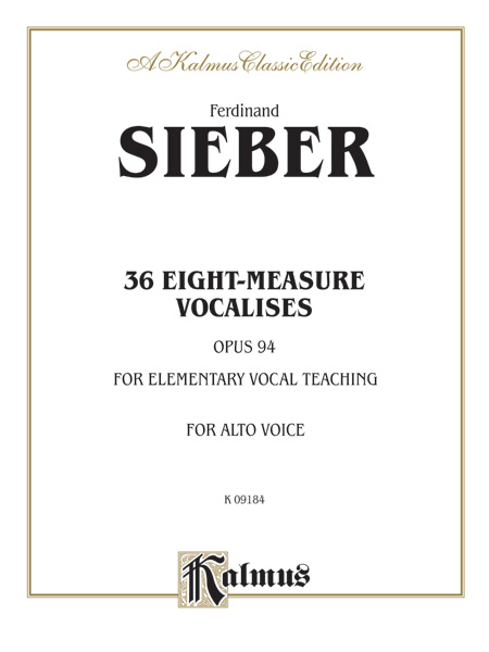 Ferdinand Sieber : 36 Eight-Measure Vocalises for Elementary Teaching : Solo : Vocal Warm Up Exercises : 029156116397  : 00-K09184