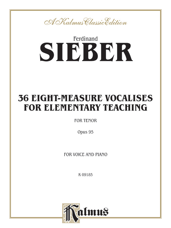 Ferdinand Sieber : 36 Eight-Measure Vocalises for Elementary Teaching : Solo : Vocal Warm Up Exercises : 029156688672  : 00-K09185