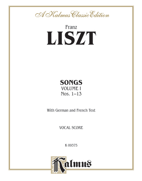 Franz Liszt : Songs, Volume I : Solo : Songbook : 029156981766  : 00-K09375