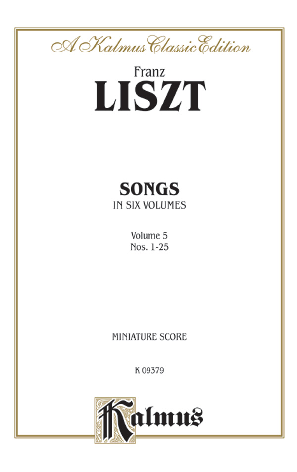 Franz Liszt : Songs, Volume V : Solo : Songbook : 029156689167  : 00-K09379