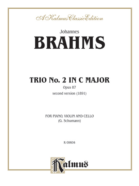 Brahms: Trio No. 2 In C Major, Op. 87: Trio No. 2 In C Major, Op. 87 ...