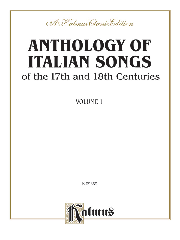 Anthology of Italian Songs (17th & 18th Century), Volume I