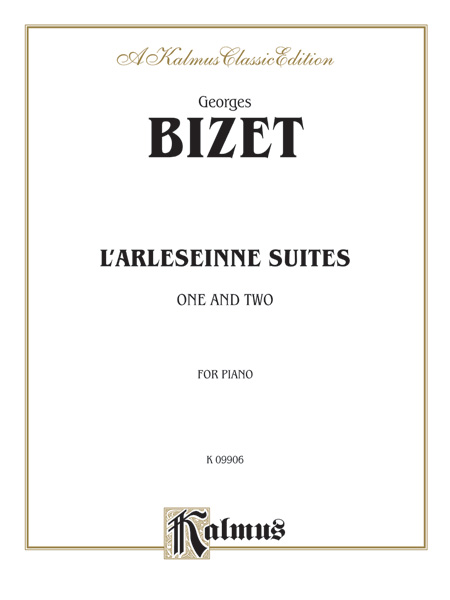 L’Arlesienne Suites Nos. 1 & 2