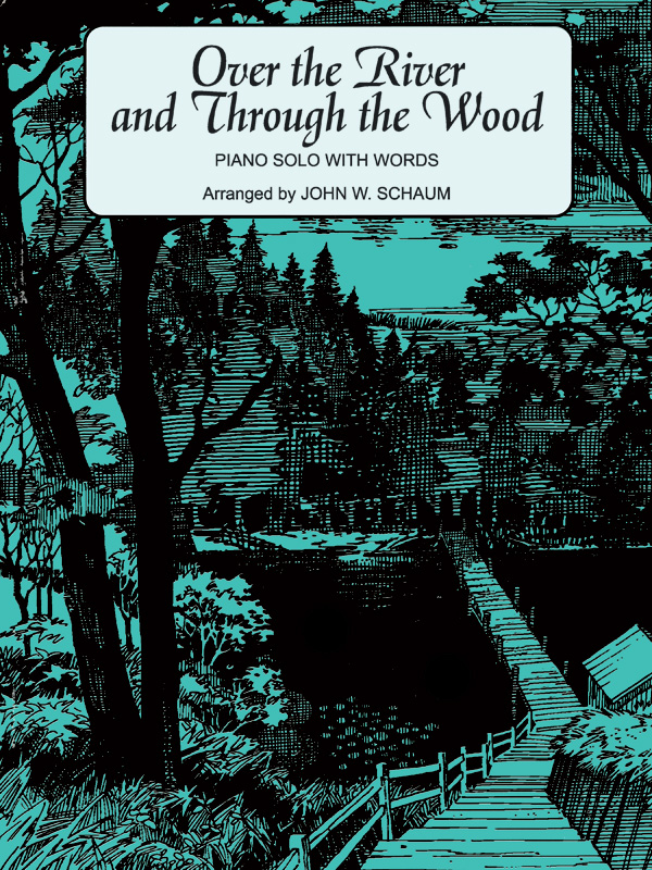 Over The River And Through The Wood Piano Sheet