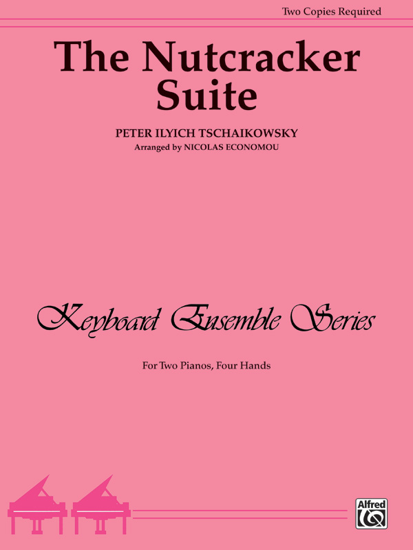 The Nutcracker Suite: Piano Duo (2 Pianos, 4 Hands) Sheet (2 copies ...