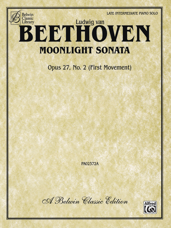 Moonlight Sonata, Opus 27, No. 2 (First Movement): Piano: Ludwig van ...
