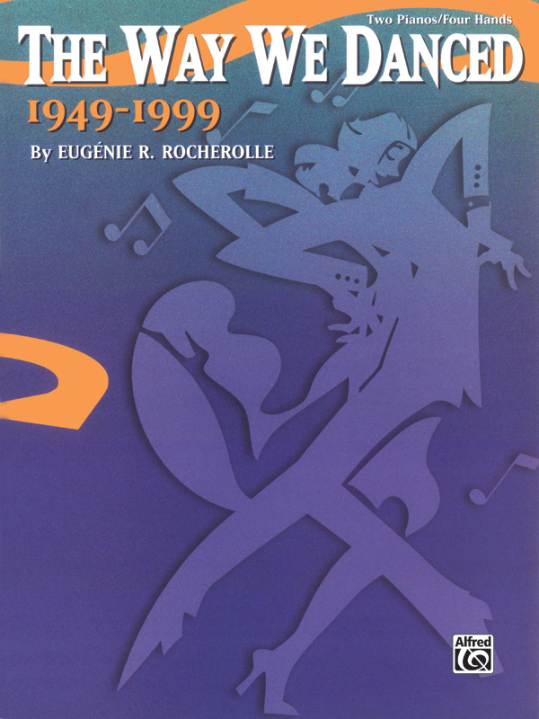 The Way We Danced, 1949–1999