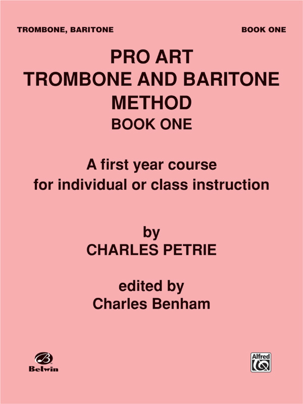 Pro Art Trombone and Baritone Method