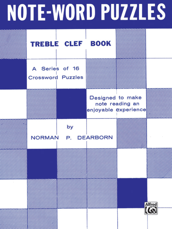 Note Word Puzzles: Treble Clef Crossword Puzzles Sheet Music