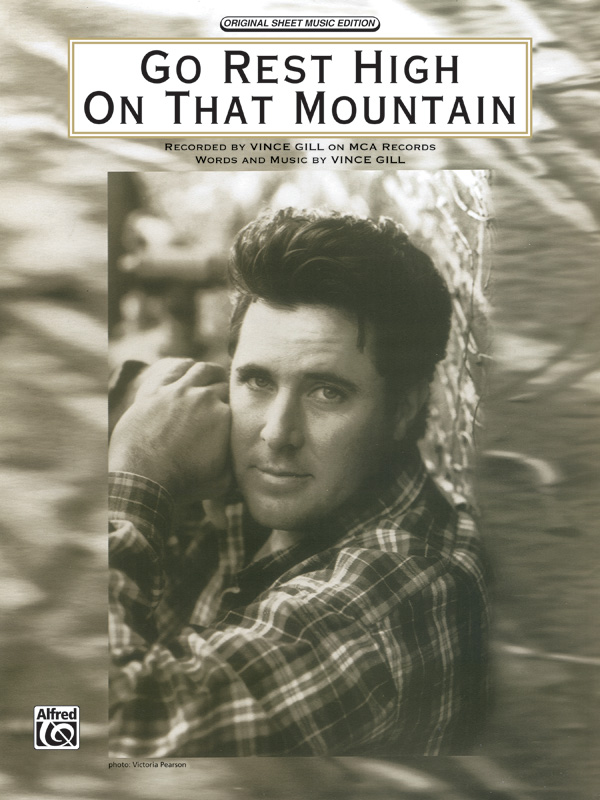 Go Rest High on That Mountain Vince Gill Sheet Music