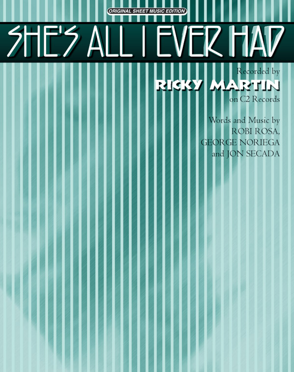 She's All I Ever Had: Piano/Vocal/Chords: Ricky Martin - Digital Sheet ...