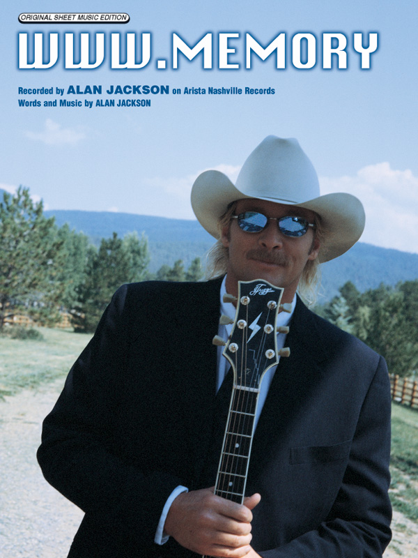 WWW.Memory: : Alan Jackson | Sheet Music