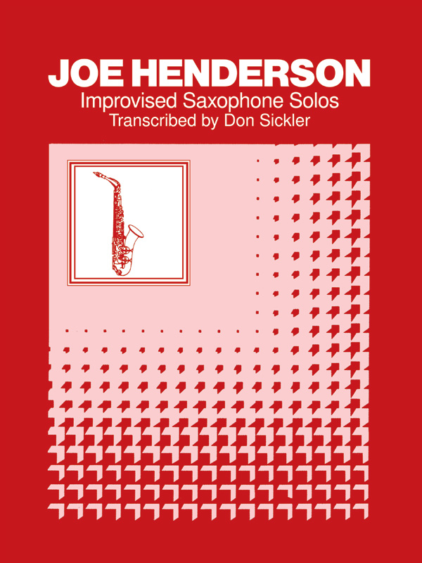 Improvised Saxophone Solos Joe Henderson Tenor Saxophone Book Joe