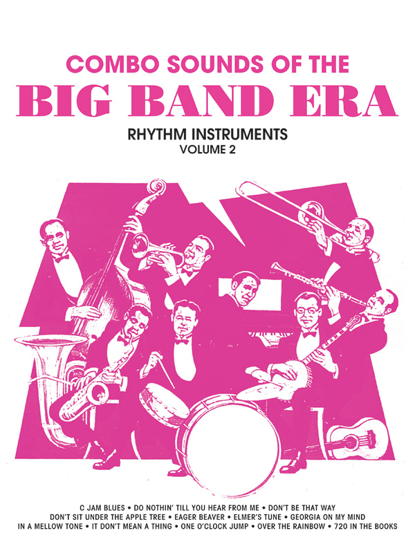 Combo Sounds of the Big Band Era, Volume 2 Combo Sounds of the Big Band Era, Volume 2