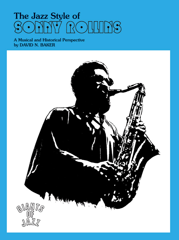 The Jazz Style of Sonny Rollins (Tenor Saxophone)