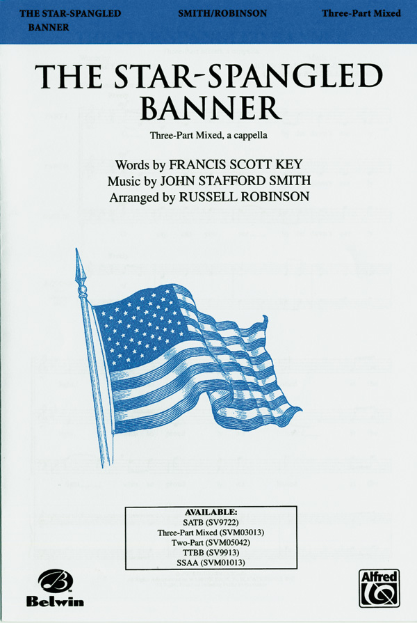 The Star-Spangled Banner : 3-Part Mixed : Russell Robinson : Sheet Music : 00-SVM03013 : 654979052654 