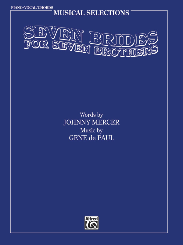 Johnny Mercer : Seven Brides for Seven Brothers : Solo : Songbook : 029156181838  : 00-TSF0069