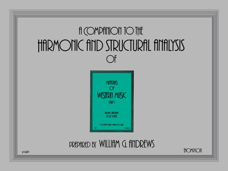 Companion to the Harmonic and Structural Analysis of the <I>Materials of Western Music</I>, Part 1