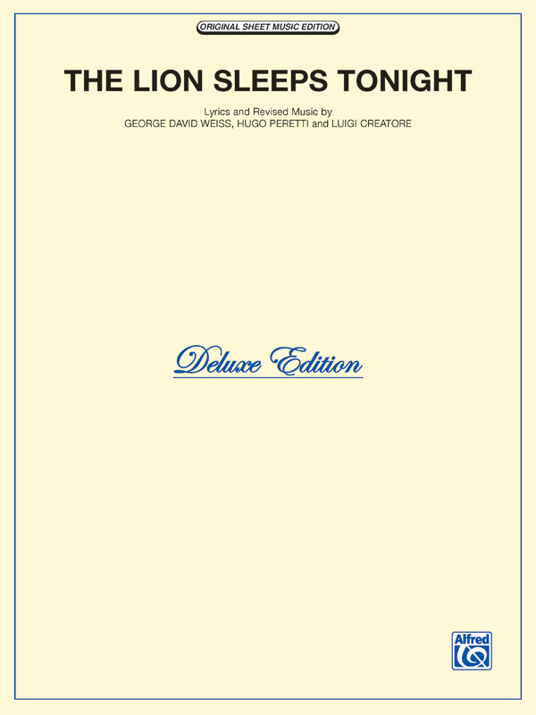 The Lion Sleeps Tonight (Deluxe Edition)