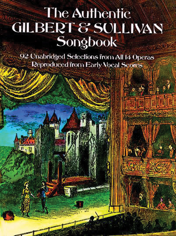 Gilbert and Sullivan : The Authentic Gilbert & Sullivan Songbook : Solo : Songbook : 9780486234823 : 06-234827