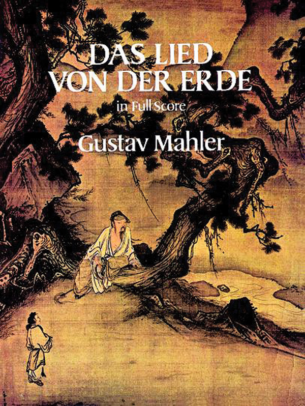 Gustav Mahler : Das Lied von der Erde : Solo : Full Score : 9780486256573 : 06-25657X