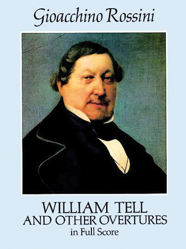 William Tell and Other Overtures William Tell and Other Overtures