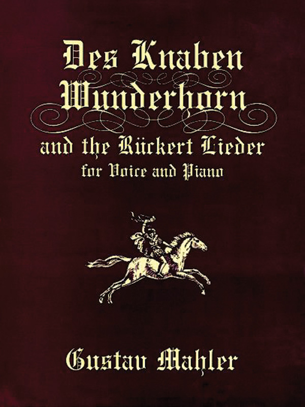 Gustav Mahler : Des Knaben Wunderhorn : Solo : Songbook : 9780486406343 : 06-406342