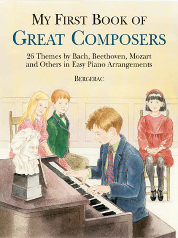 My First Book of Great Composers My First Book of Great Composers