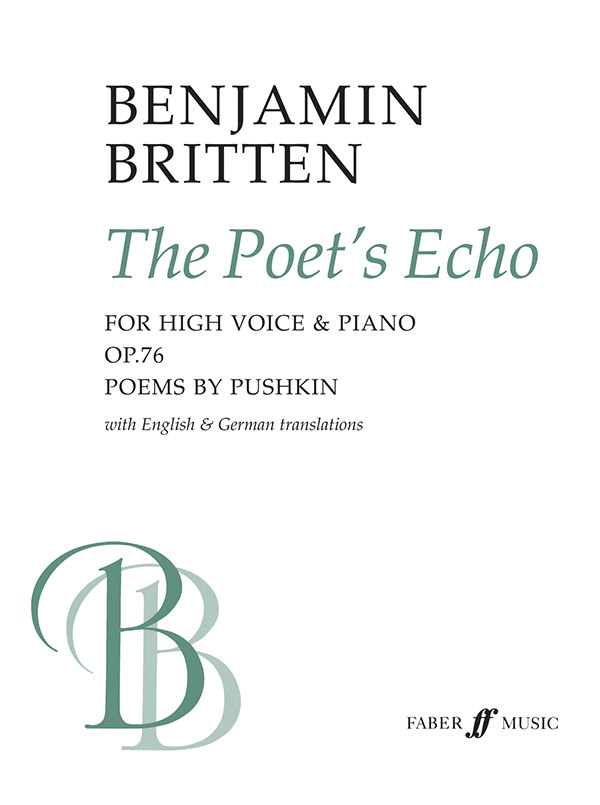 Benjamin Britten : The Poet's Echo : Solo : Songbook : 9780571500352 : 12-0571500358