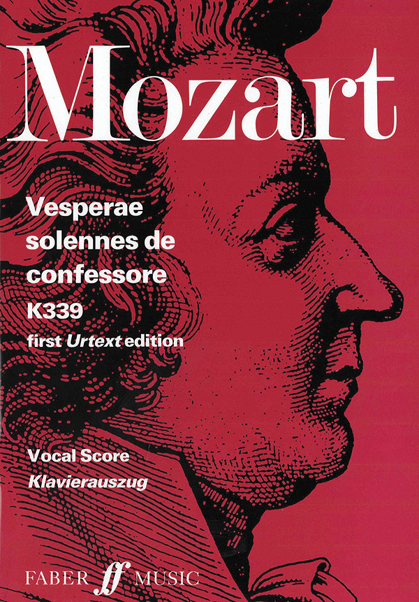 Wolfgang Amadeus Mozart : Vesperae solennes de Confessore, K. 339 : SATB : Songbook : 9780571511694 : 12-0571511694