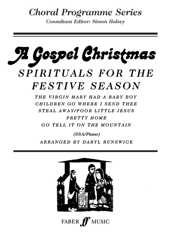 Daryl Runswick : A Gospel Christmas : SSA : Songbook : 9780571515974 : 12-0571515975