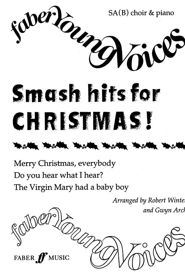 Gwyn Arch : Smash Hits for Christmas : SA(B) : Songbook : 9780571516926 : 12-0571516920