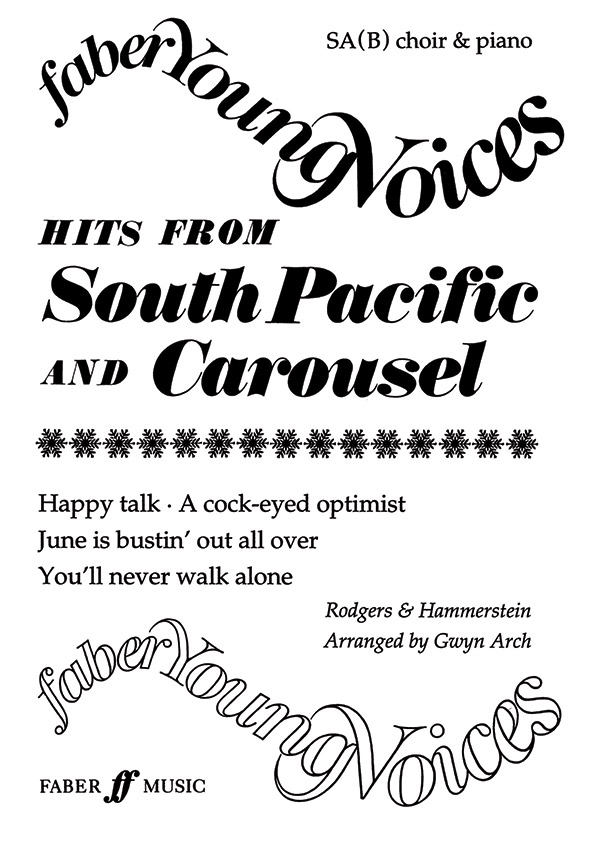 Gwyn Arch : Hits from <i>South Pacific</i> and <i>Carousel</i> : SA(B) : Songbook : 9780571517466 : 12-0571517463