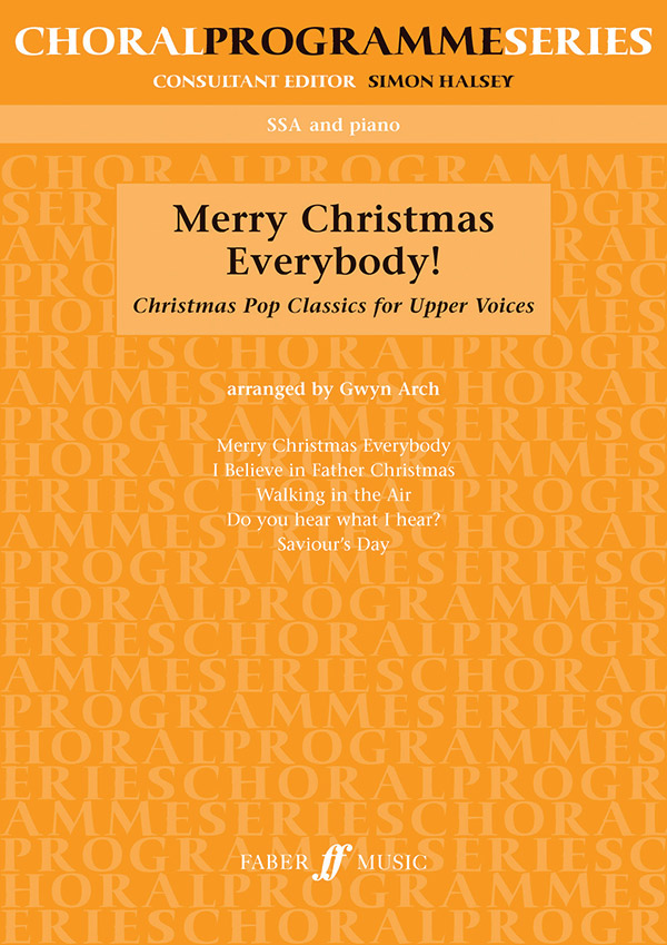 Gwyn Arch : Merry Christmas Everybody! : SSA : Songbook :               : 12-0571517803