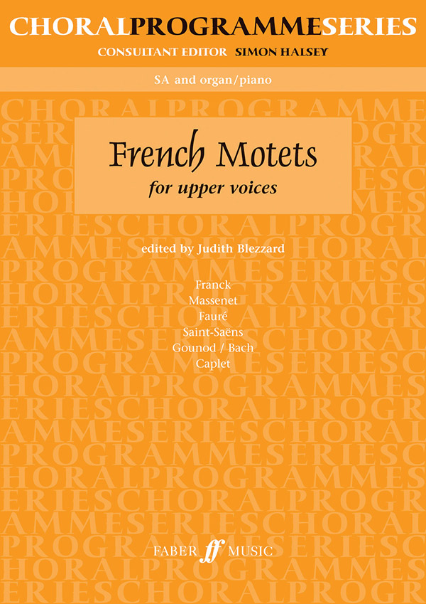 Judith Blezzard : French Motets : SA : Songbook : 9780571518050 : 12-0571518052