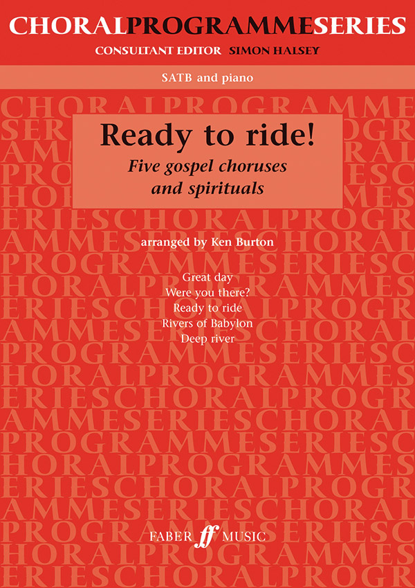 Ken Burton : Ready to Ride! : SATB : Songbook : 9780571520879 : 12-0571520871