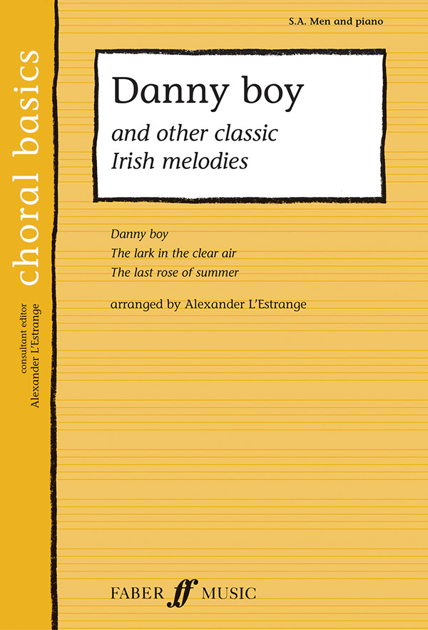 Alexander L'Estrange : <span style="color:red;">Danny Boy</span> and Other Classic Irish Melodies : SAB : Songbook : 9780571521906 : 12-0571521908