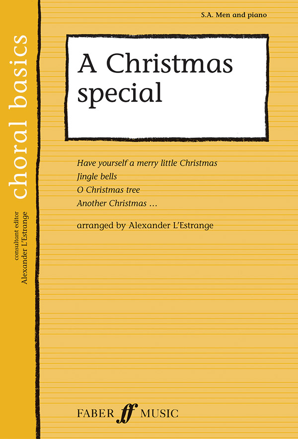 Alexander L'Estrange : A Christmas Special : SAB : Songbook : 9780571523481 : 12-057152348X
