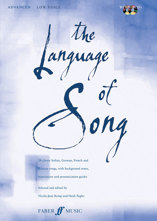 Heidi Pegler and Nicky-Jane Kemp : The Language of Song: Advanced - Low Voice : Solo : Songbook & CD : 9780571530779 : 12-057153077X