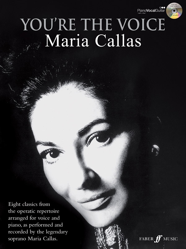 Maria Callas : You're the Voice: Maria Callas : Solo : Songbook & CD :               : 12-0571532543