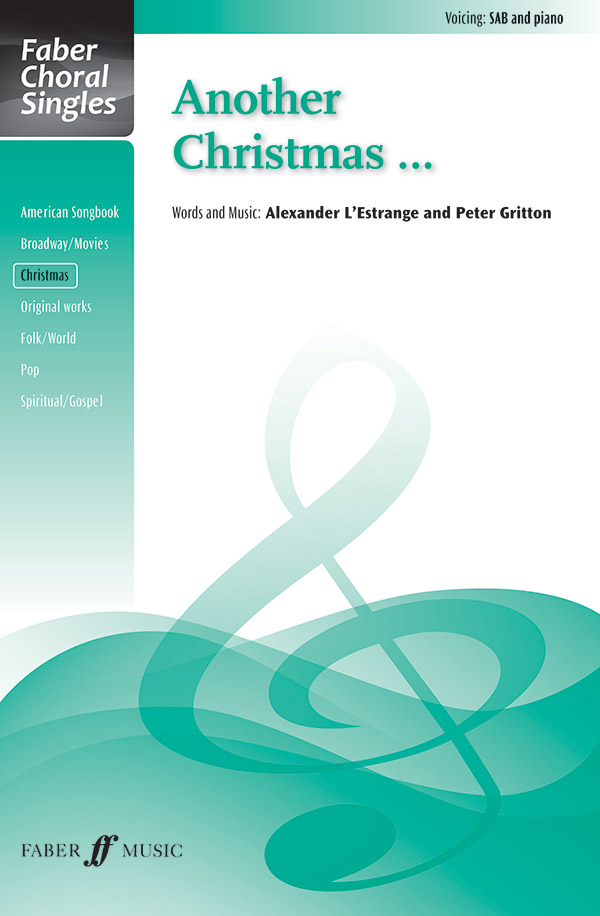 Another Christmas... : SAB : Alexander L'Estrange : Sheet Music : 12-0571537839 : 9780571537839