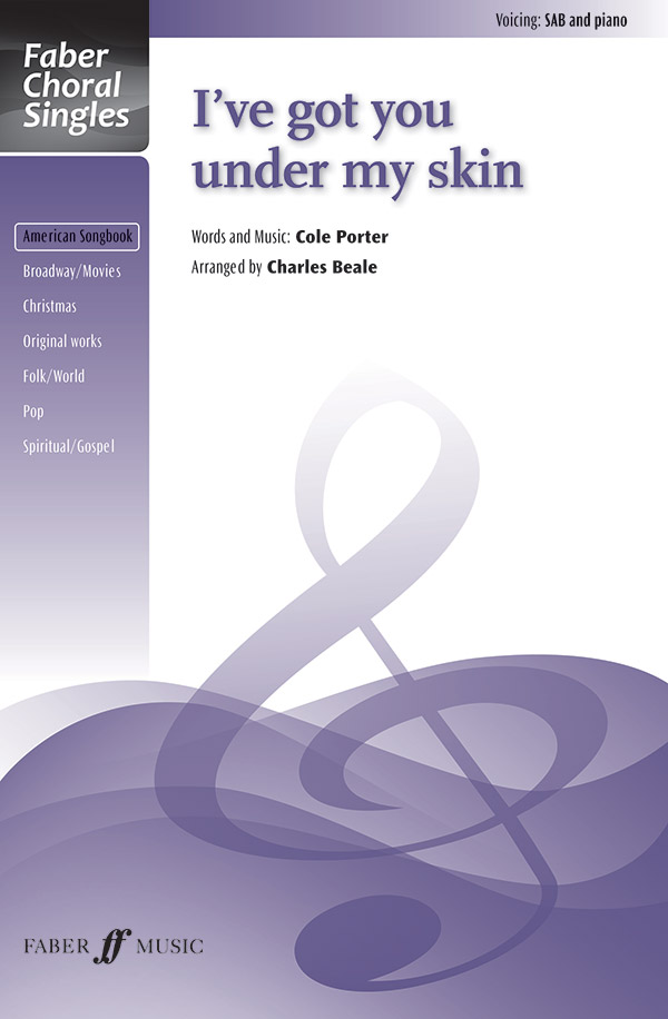 I've Got You Under My Skin : SAB : Charles Beale : Cole Porter : Sheet Music : 12-0571537936 : 9780571537938