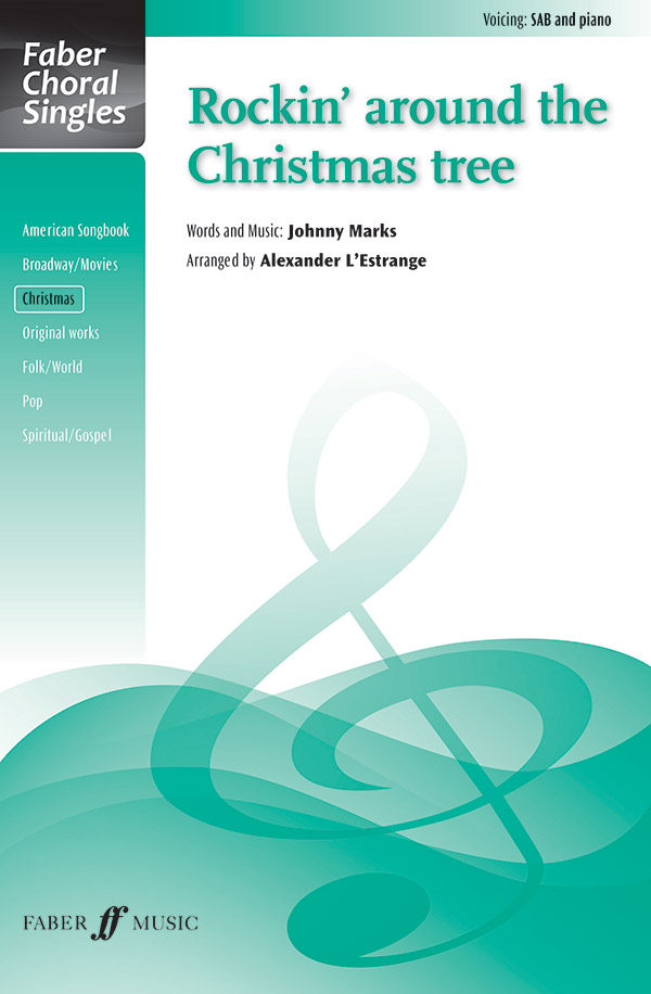 Rockin' Around the Christmas Tree : SAB : Alexander L'Estrange : Sheet Music : 12-0571538061 : 9780571538065