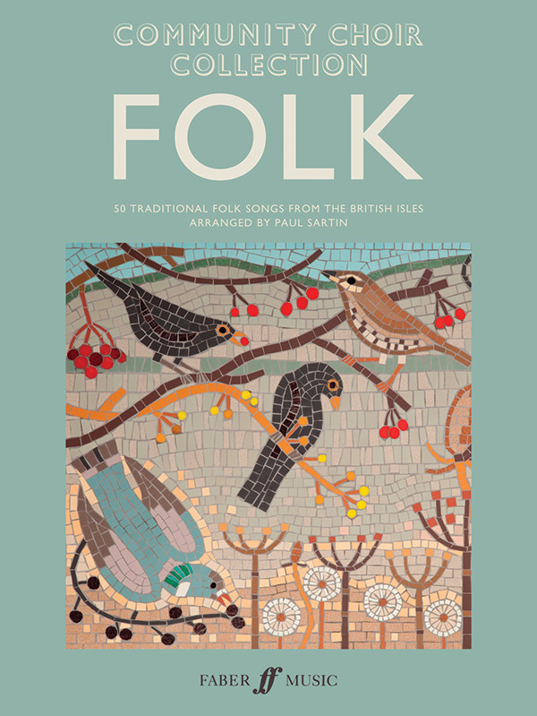 Paul Sartin : Community Choir Collection: Folk : 2-Part : Songbook : 12-0571539343
