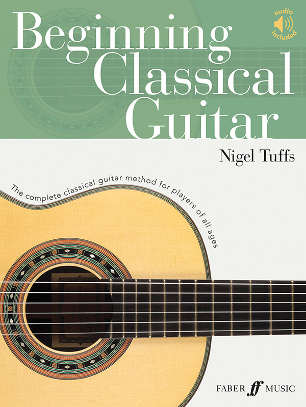 Beginning Classical Guitar: Guitar Book: Nigel Tuffs | Sheet Music